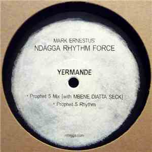 Mark Ernestus’ Ndagga Rhythm Force - Yermande