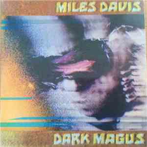 Miles Davis - Dark Magus