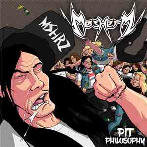 Mosherz - Pit Philosophy