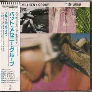 Pat Metheny Group - Still Life (Talking)