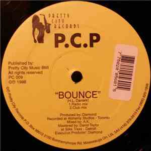 P.C.P. / Lyrical Poets - Bounce / Bounce 2