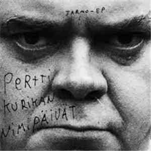 Pertti Kurikan Nimipäivät - Jarmo - EP