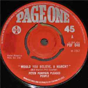 Peter Pumpkin Pleases People - "Would You Believe, A March?"