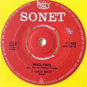 Ping-Ping, Al Verlane - Sucu Sucu / Maria Della Montana