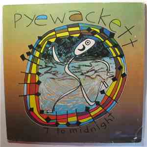 Pyewackett - 7 To Midnight