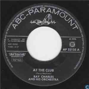 Ray Charles And His Orchestra - At The Club / Hide 'Nor Hair