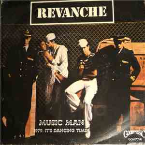 Revanche - Music Man / 1979. It's Dancing Time