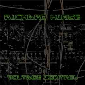 Richard Hinge - Voltage Control EP
