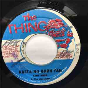 Sang Hugh & The Lionelairs - Rasta No Born Yah