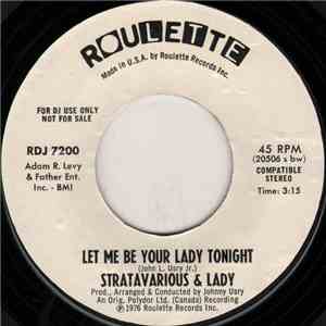 Stratavarious & Lady  - Let Me Be Your Lady Tonight