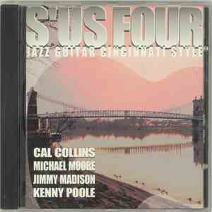 S'us Four - S'us Four: Jazz Guitar Cincinnati Style