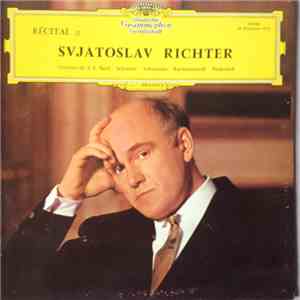 Sviatoslav Richter Piano J-S. Bach - Schubert - Schumann - Rachmaninoff - Prokofieff - Recital II