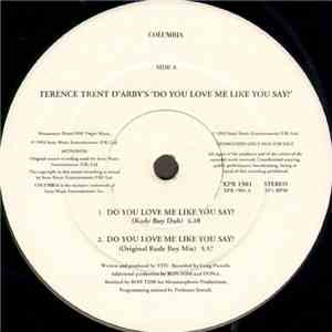 Terence Trent D'Arby - Do You Love Me Like You Say?