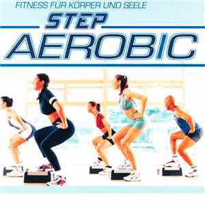 The Beat Instructors - Step Aerobic (Fitness Für Körper Und Seele)