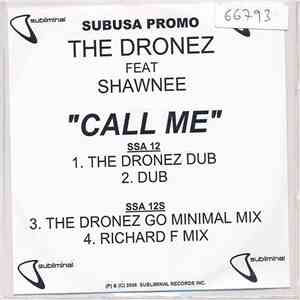 The Dronez Feat Shawnee - Call Me