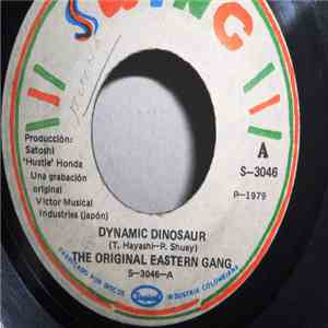 The Original Eastern Gang / Mantus - Dynamic Dinosaur /Llevalo A La Cima