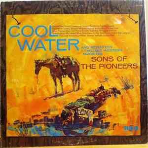 The Sons Of The Pioneers - Cool Water