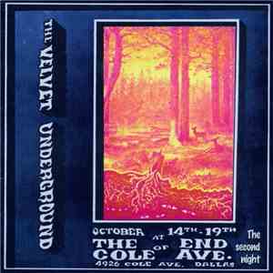 The Velvet Underground - Live At The End Of Cole Ave. - The Second Night