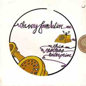 The Very Foundation - This Restless Enterprise