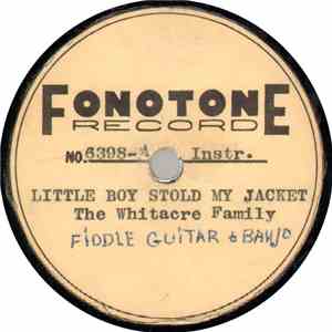 The Whitacre Family - Little Boy Stold My Jacket / Down On The Delaware