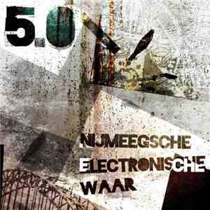 Various - Nijmeegsche Electronische Waar 5.0