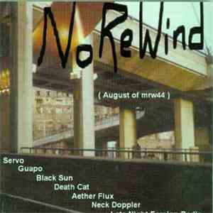 Various - No Rewind (August Of mrw44)