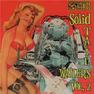 Various - Solid Tail Wailers Vol 2