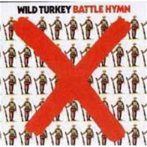 Wild Turkey - Battle Hymn