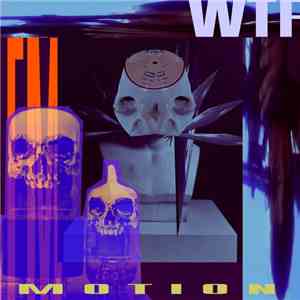 WTF.FM - Motion