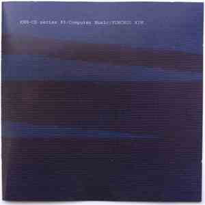 Yunchul Kim - KHM-CD Series #3 / Computer Music