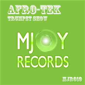 Afro-Tek - Trumpet Show