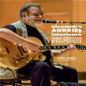 Alexandru Andrieș - Interioare în concert