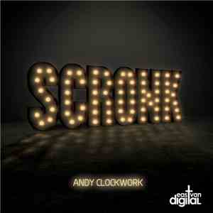 Andy Clockwork - Scronk EP
