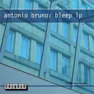 Antonio Bruno  - Bleep LP