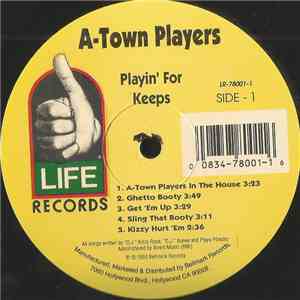 A-Town Players - Playin' For Keeps