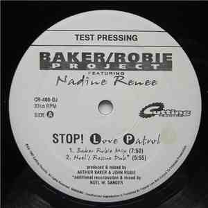 Baker / Robie Project - Stop ! Love Patrol