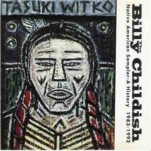 Billy Childish - The Billy Childish Native American Sampler - A History 1983-1993