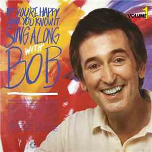 Bob McGrath - If You're Happy And You Know It Sing Along With Bob McGrath - Volume 1