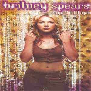 Britney Spears - Oops!...I Did It Again