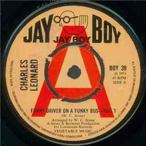 Charles Leonard - A Funky Driver On A Funky Bus