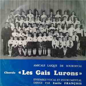 Chorale "Les Gais Lurons" - Chorale "Les Gais Lurons"