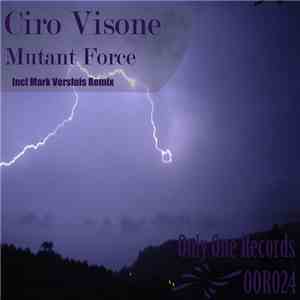 Ciro Visone - Mutant Force