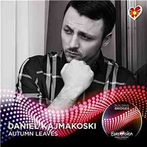 Daniel Kajmakoski - Autumn Leaves
