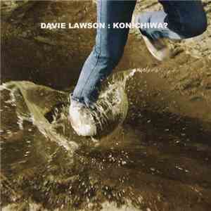 Davie Lawson - Konichiwa