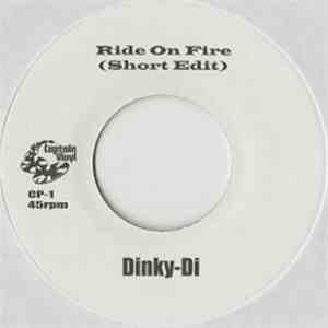 Dinky-Di - Ride On Fire