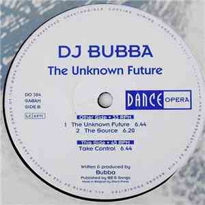 DJ Bubba - The Unknown Future