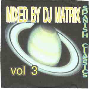 DJ Matrix  - Spanish Classics Vol. 3