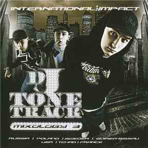 DJ Tonetrack - Mixology 3 International Impact