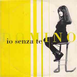 Domino - Io Senza Te