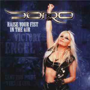 Doro - Raise Your Fist In The Air